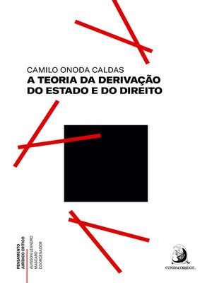 cover image of A teoria da derivação do Estado e do Direito